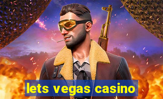 lets vegas casino