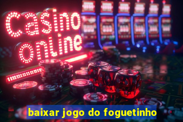 baixar jogo do foguetinho