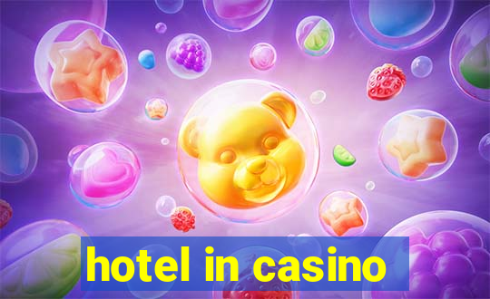 hotel in casino