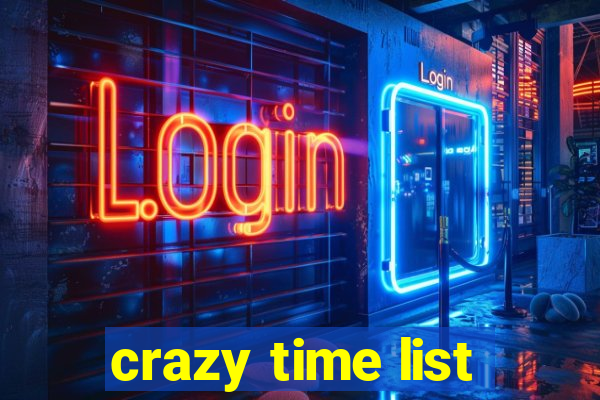 crazy time list