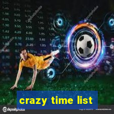 crazy time list