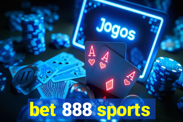 bet 888 sports