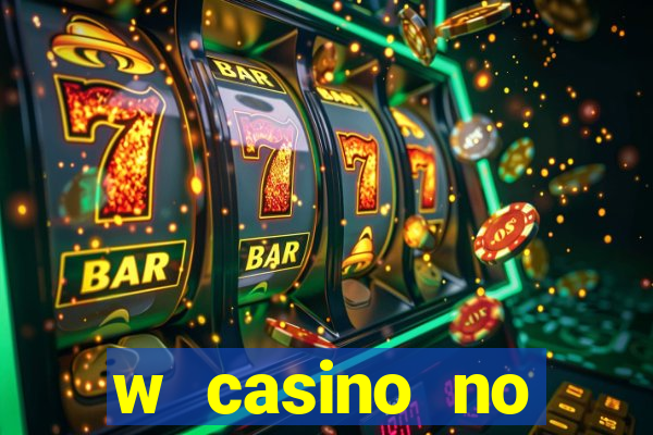 w casino no deposit bonus codes