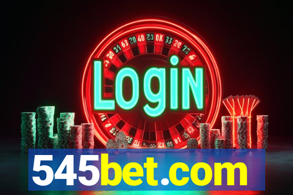 545bet.com