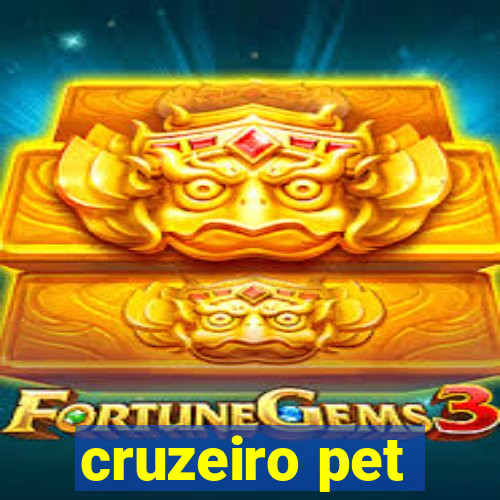 cruzeiro pet