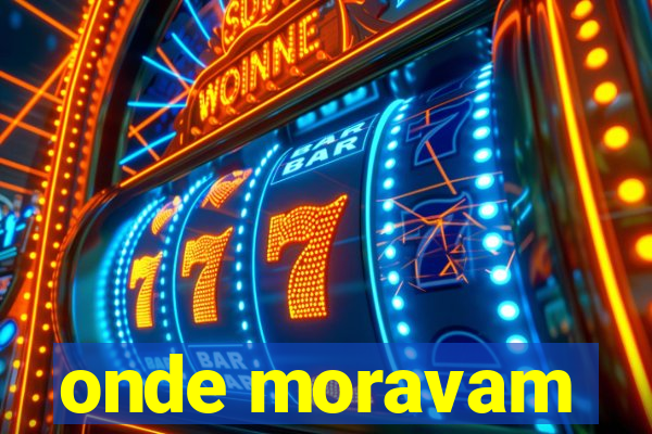 onde moravam