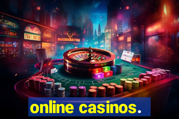 online casinos.