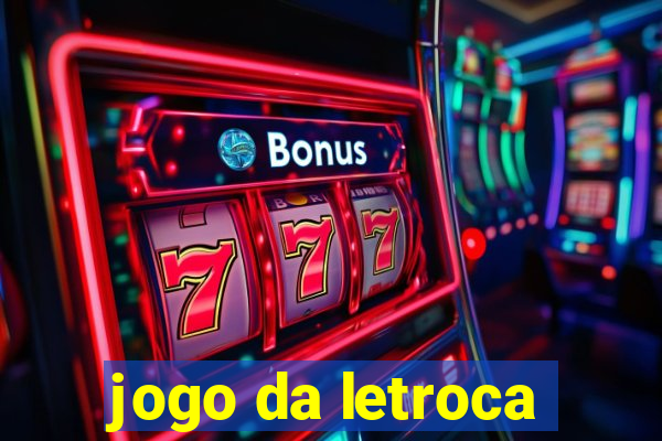 jogo da letroca