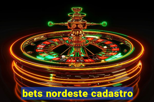 bets nordeste cadastro