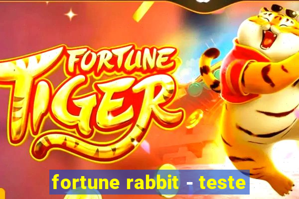 fortune rabbit - teste