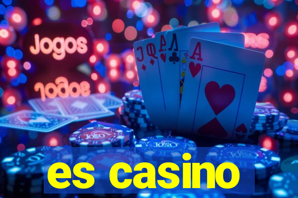 es casino