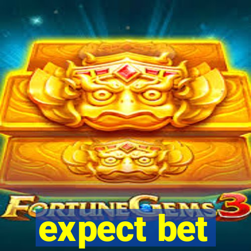 expect bet