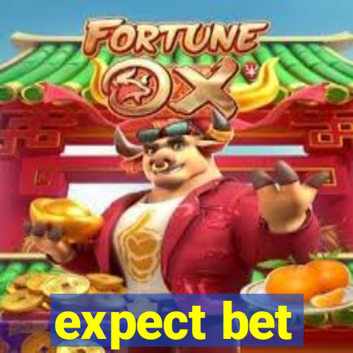 expect bet