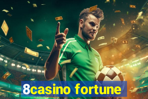 8casino fortune