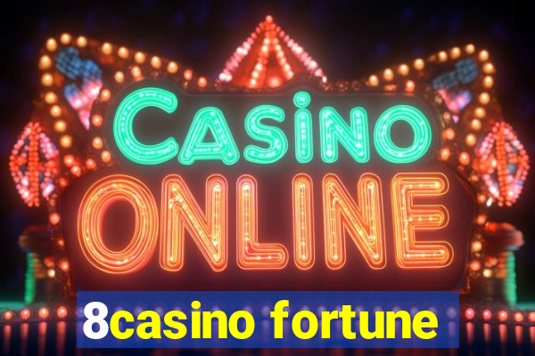 8casino fortune