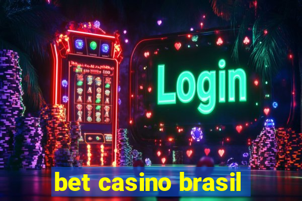 bet casino brasil