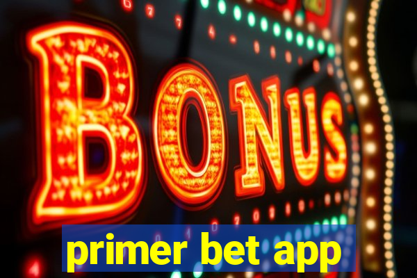 primer bet app