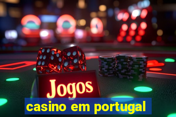 casino em portugal