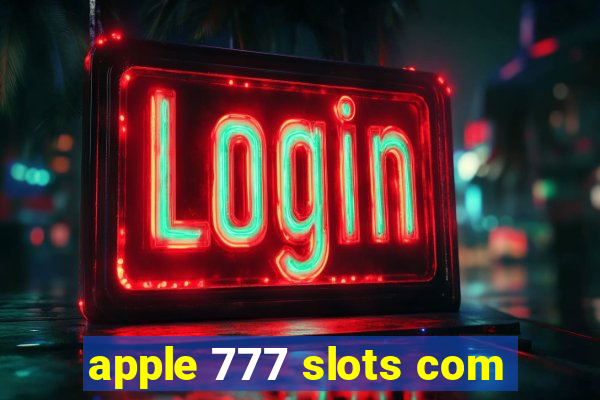 apple 777 slots com