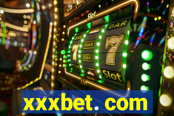 xxxbet. com