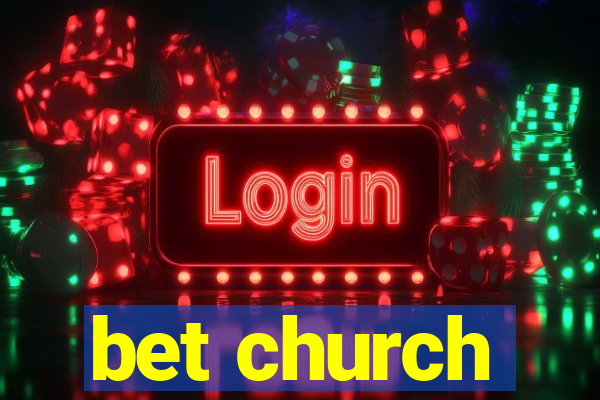 bet church