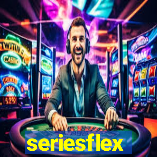 seriesflex