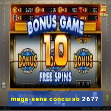 mega-sena concurso 2677