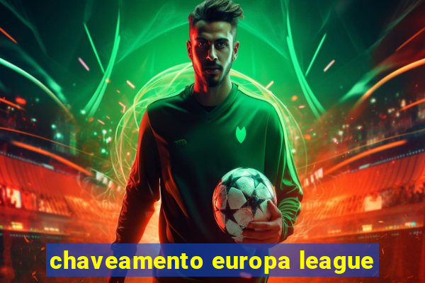 chaveamento europa league