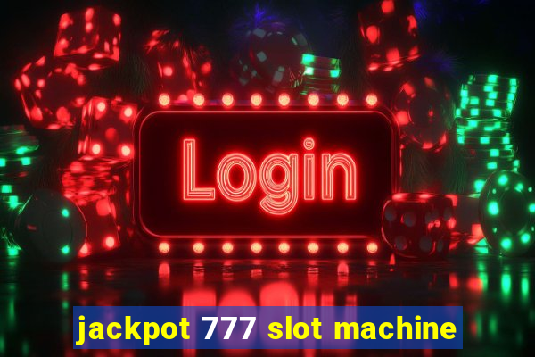 jackpot 777 slot machine