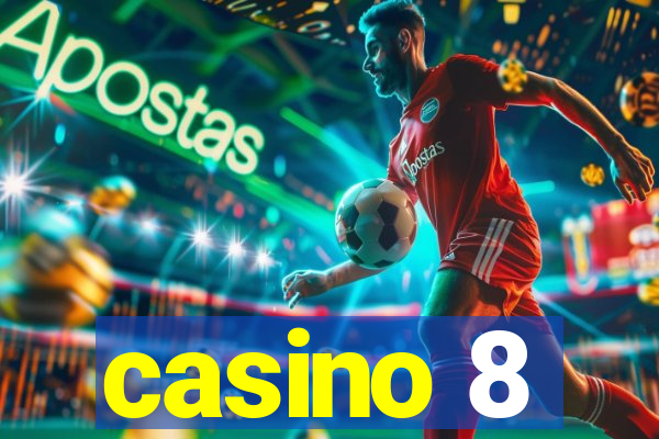 casino 8