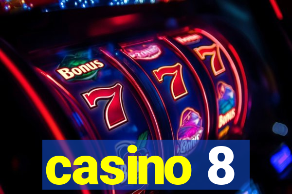 casino 8