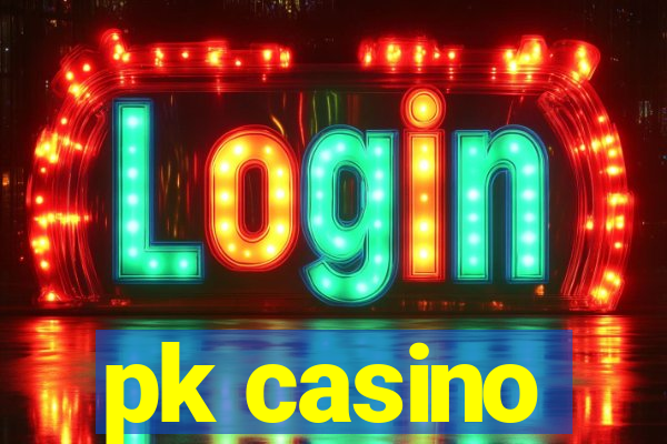 pk casino