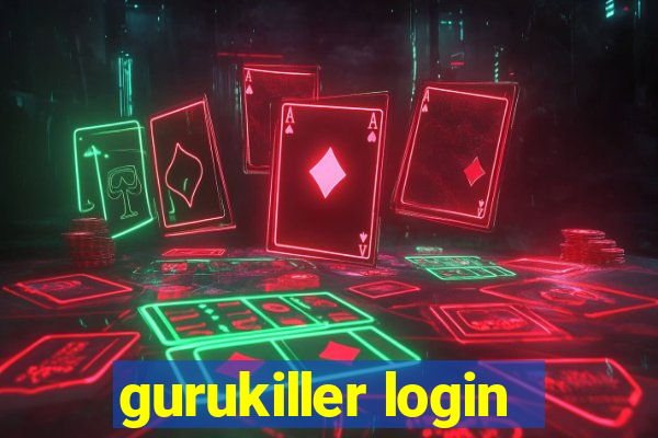 gurukiller login