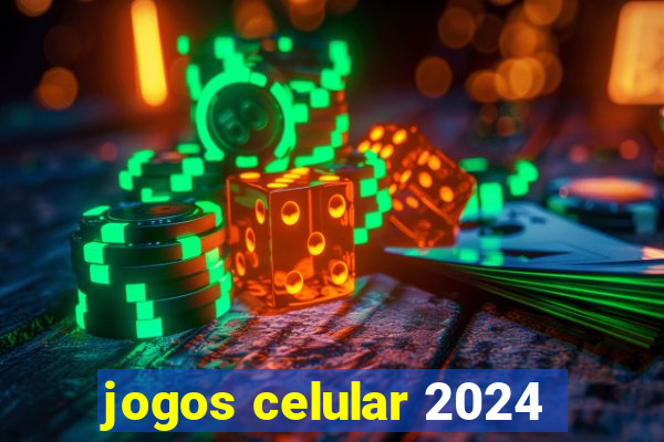 jogos celular 2024