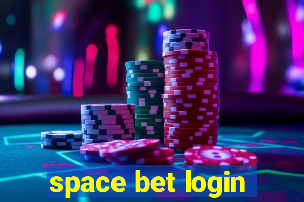 space bet login