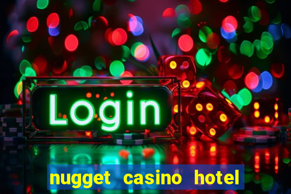 nugget casino hotel sparks nv