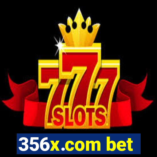 356x.com bet