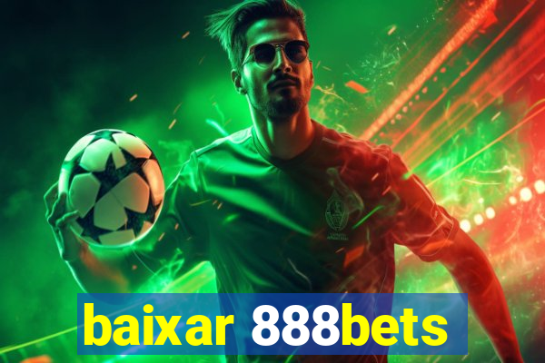 baixar 888bets