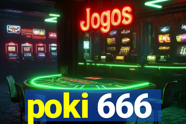 poki 666