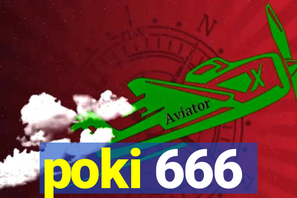 poki 666