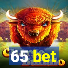 65 bet