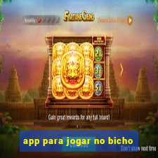 app para jogar no bicho