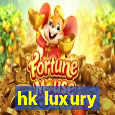 hk luxury