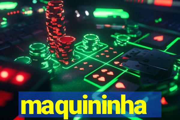 maquininha