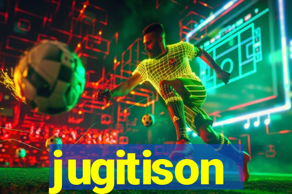 jugitison