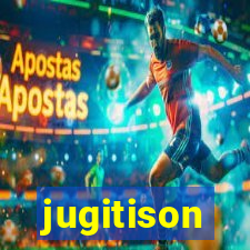 jugitison