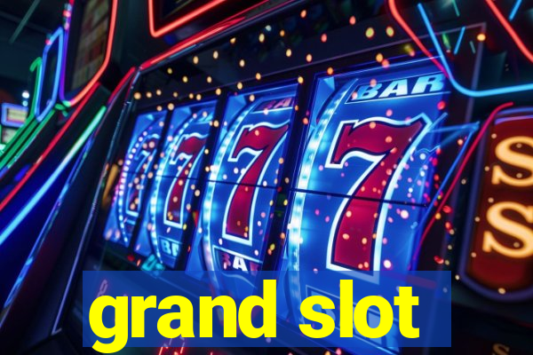 grand slot