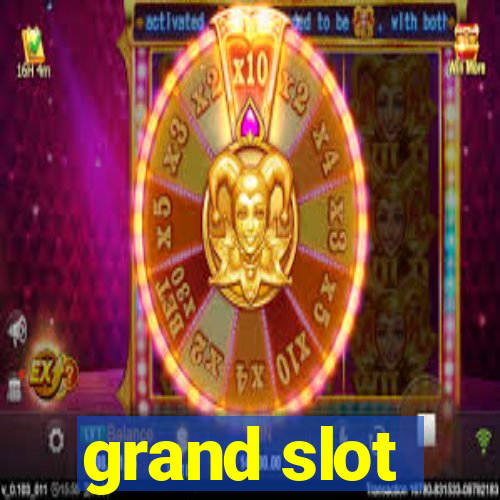 grand slot