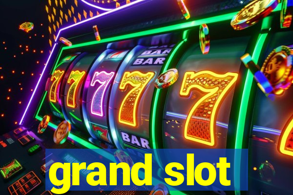 grand slot