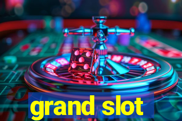 grand slot